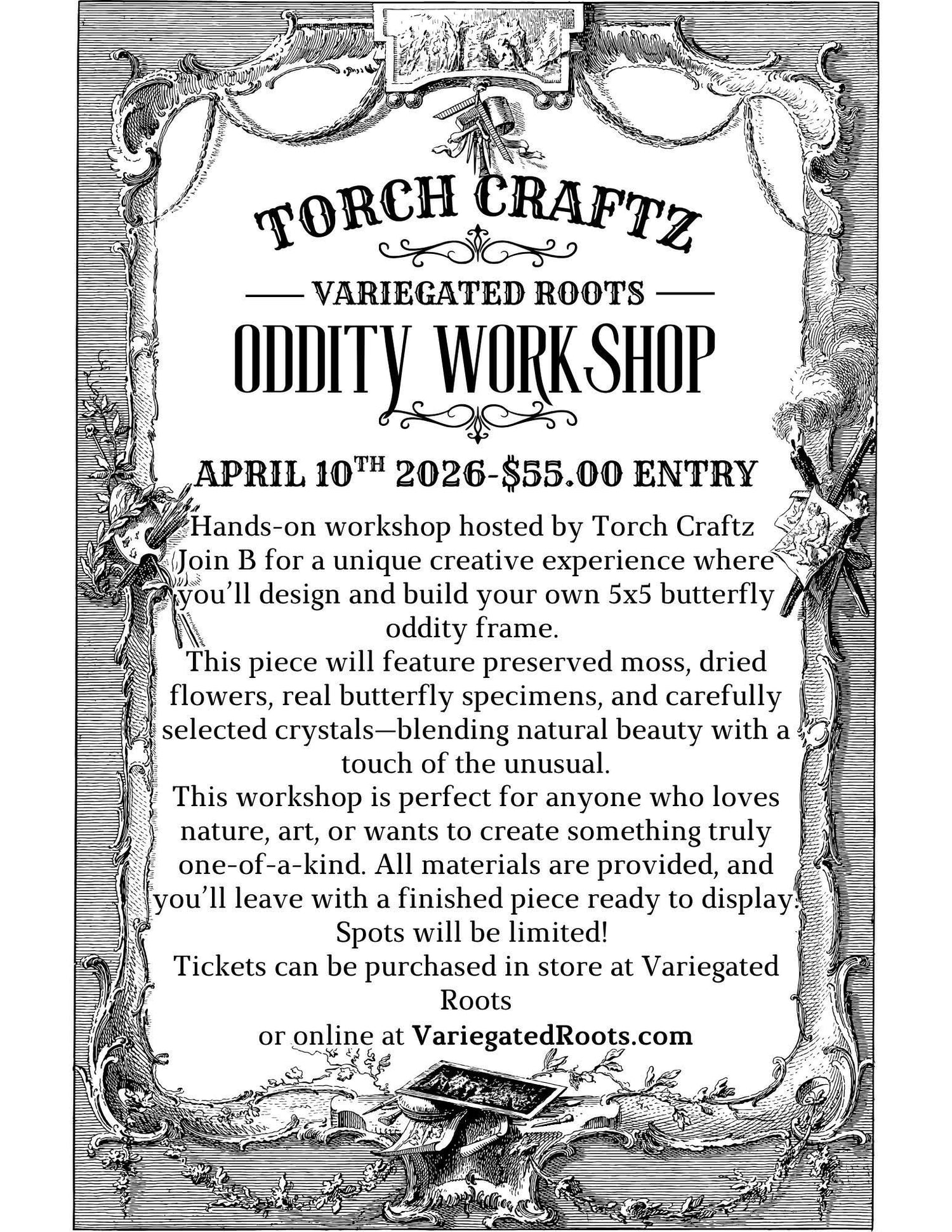 April 10th Workshop: Oddity Butterfly Frame - Variegated Roots